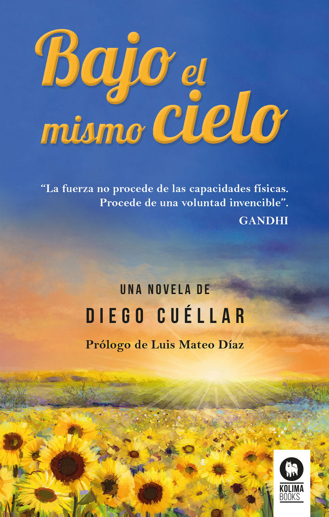 Bajo el mismo cielo, de Cuéllar Jaramillo, Diego | portada del libro