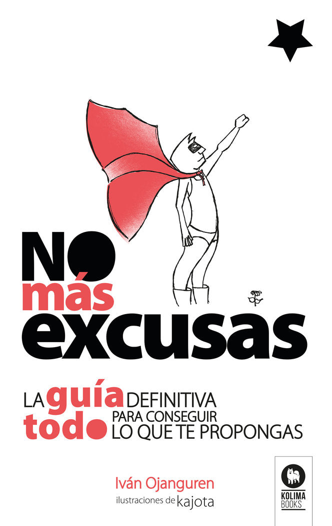 No más excusas, de Ojanguren Llanes, Iván | portada del libro
