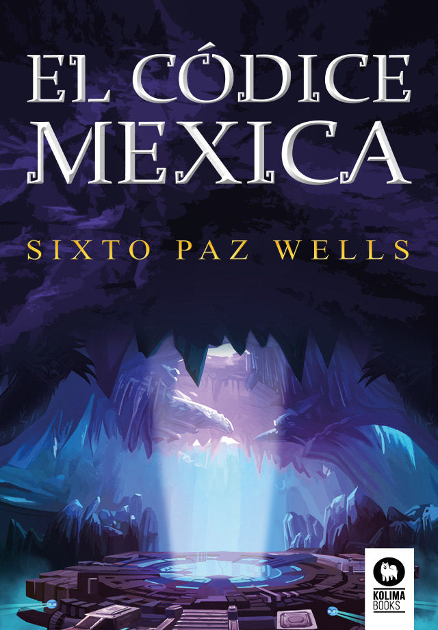 El códice mexica, de Paz Wells, Sixto | portada del libro