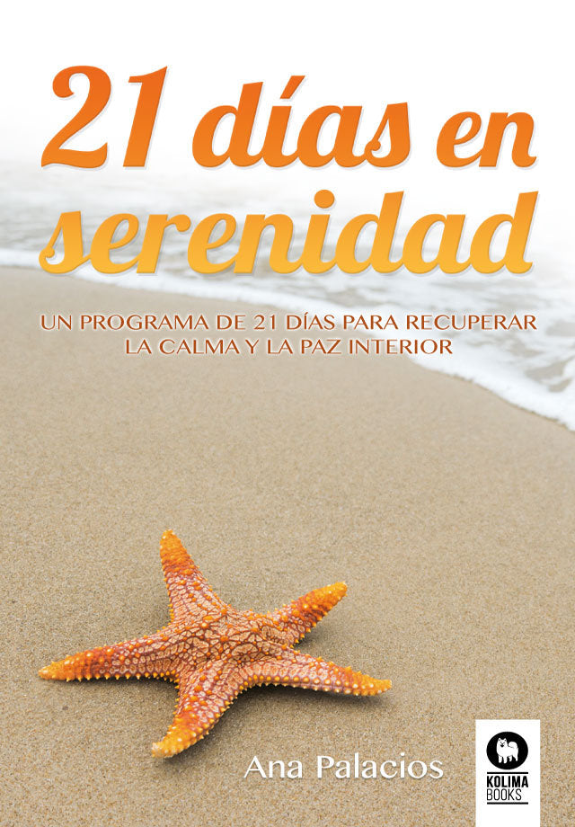 21 días en serenidad, de Palacios de las Casas, Ana | portada del libro