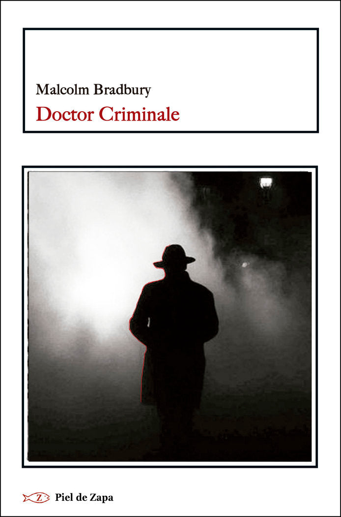 Doctor Criminale, de Bradbury, Malcolm | portada del libro