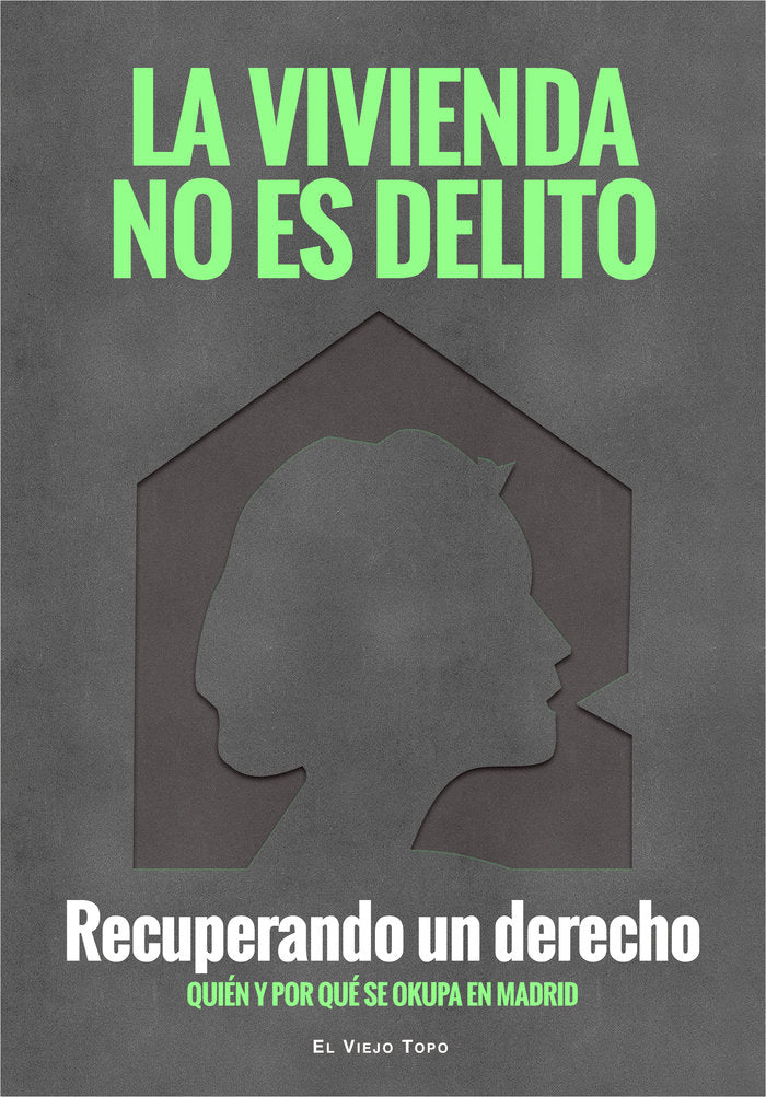La vivienda no es delito | portada del libro