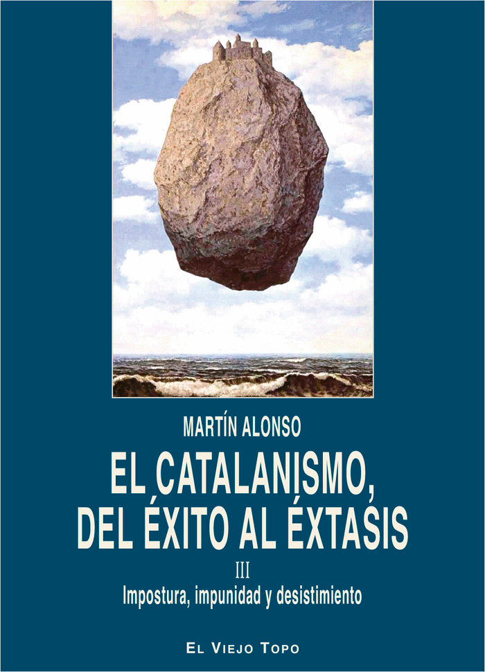 El catalanismo, del éxito al éxtasis, de Alonso Zarza, Martín | portada del libro