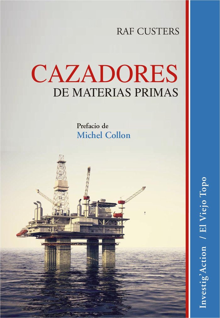 Cazadores de materias primas, de Custers, Raf | portada del libro