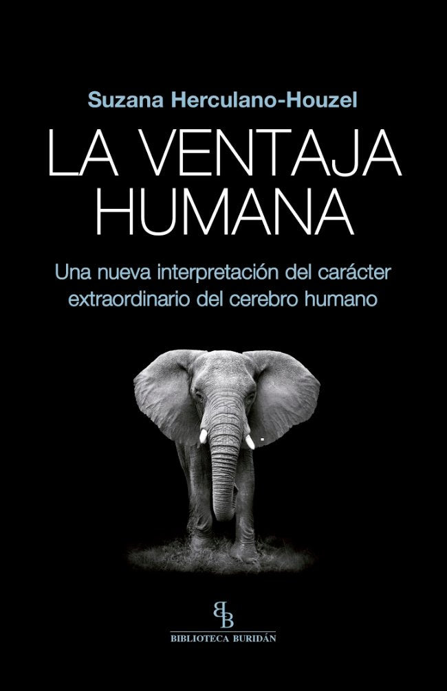 La ventaja humana, de Herculano-Houzel, Suzana | portada del libro
