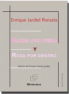 Blanca por fuera y Rosa por dentro, de Jardiel Poncela, Enrique | portada del libro