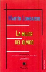 LA MUJER DEL OLVIDO, de LOMBARDO, MARTIN | portada del libro