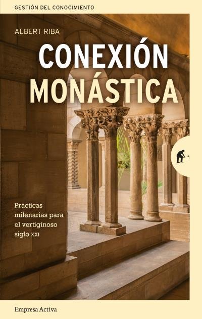Conexión monástica, de Riba, Albert | portada del libro