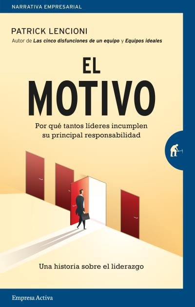 EL MOTIVO, de LENCIONI, PATRICK | portada del libro