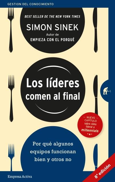 LIDERES COMEN AL FINAL, LOS, de SINEK | portada del libro