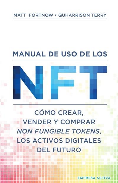 MANUAL DE USO DE LOS NFT, de QUHARRISON, TERRY | portada del libro