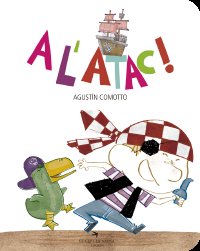 A l'atac!, de Comotto, Agustín | portada del libro