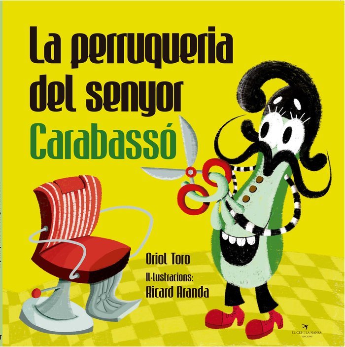 La perruqueria del senyor Carabassó, de Toro Camprodon, Oriol | portada del libro