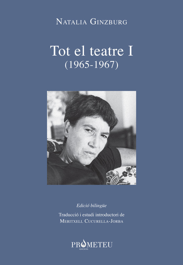 Natalia Ginzburg - Tot el teatre I (1965-1967), de Ginzburg, Natalia | portada del libro