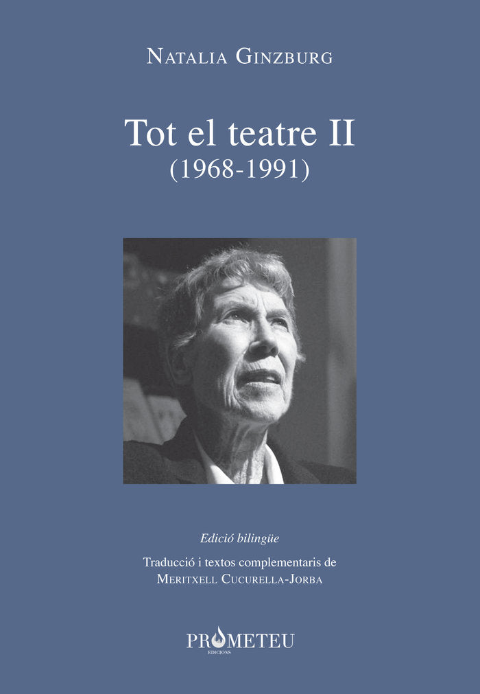 Natalia Ginzburg - Tot el teatre II (1968-1991), de GINZBURG, NATALIA | portada del libro