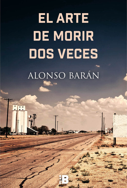 El arte de morir dos veces, de Barán, Alonso | portada del libro