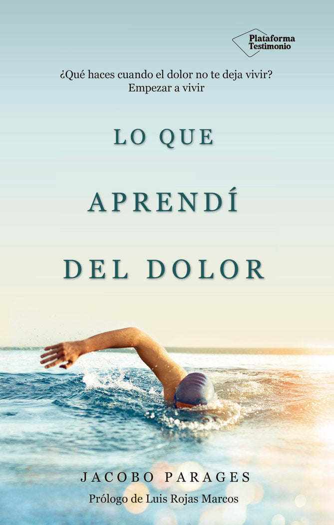 Lo que aprendí del dolor, de Parages Revertera, Jacobo | portada del libro