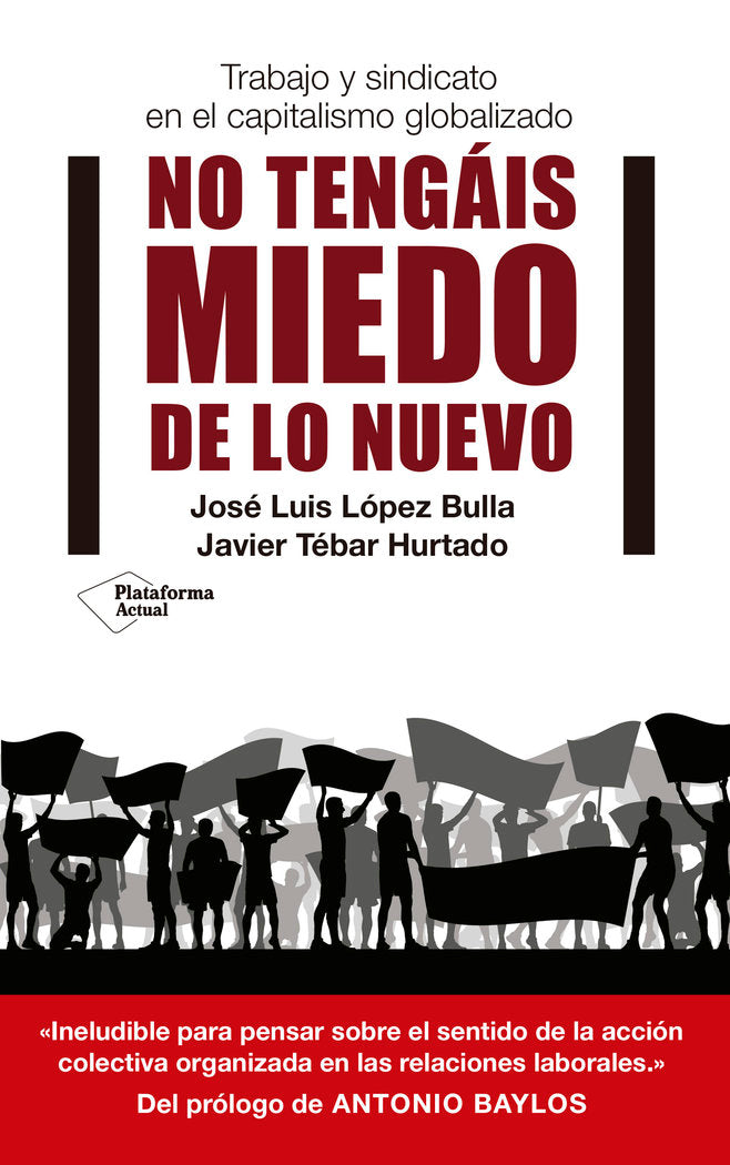 No tengáis miedo de lo nuevo, de López Bulla, José Luis | portada del libro