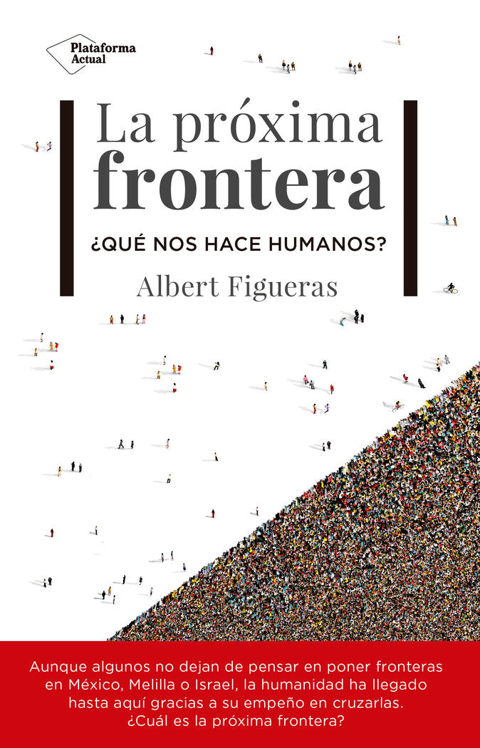 La próxima frontera, de Figueras I Suñé, Albert | portada del libro