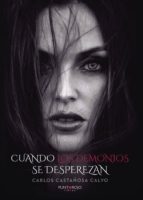 Cuando los demonios se desperezan, de CARLOS CASTAÑOSA CALVO | portada del libro