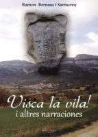 Visca la vila!, de RAMON BERNAUS I SANTACREU | portada del libro