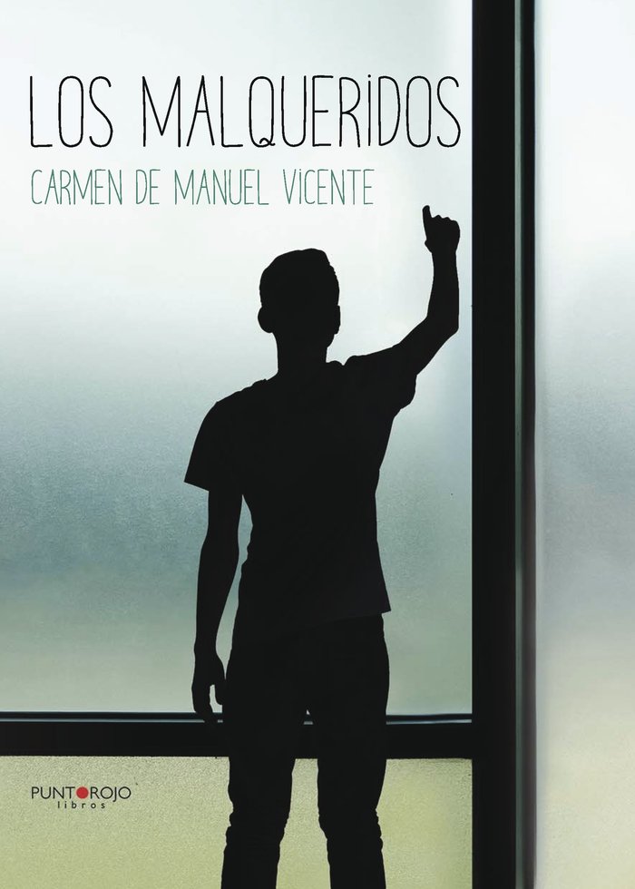 Los Malqueridos, de De Manuel Vicente, Carmen | portada del libro