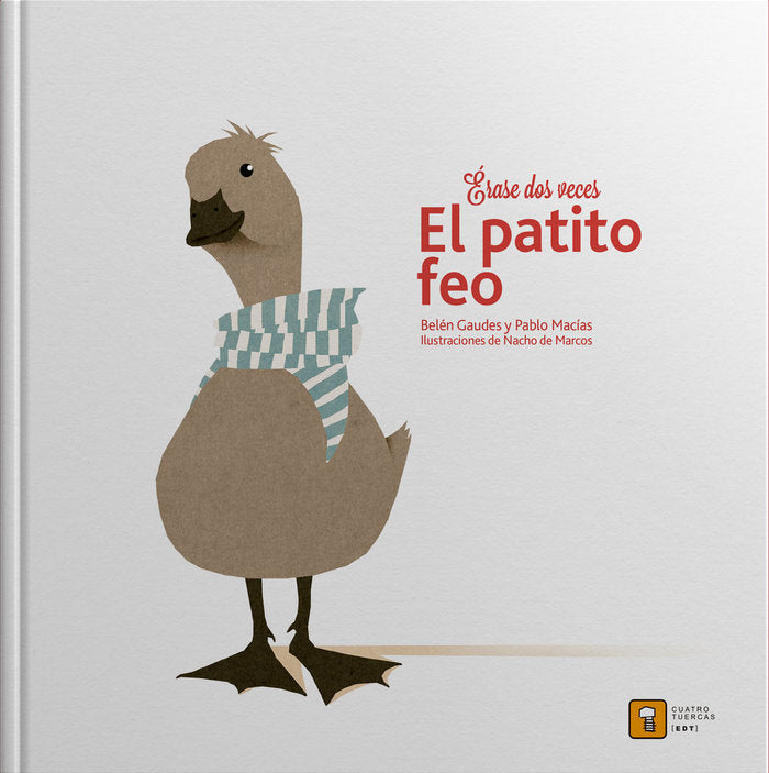 ERASE DOS VECES EL PATITO FEO, de Gaudes, Belén | portada del libro