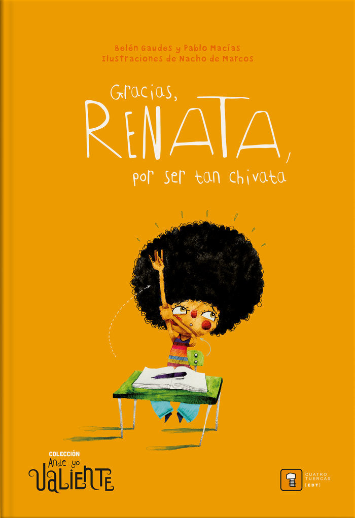 GRACIAS, RENATA, POR SER TAN CHIVATA, de Gaudes, Belén | portada del libro