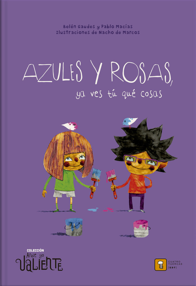 AZULES Y ROSAS YA VES TU QUE COSAS, de Gaudes, Belén | portada del libro