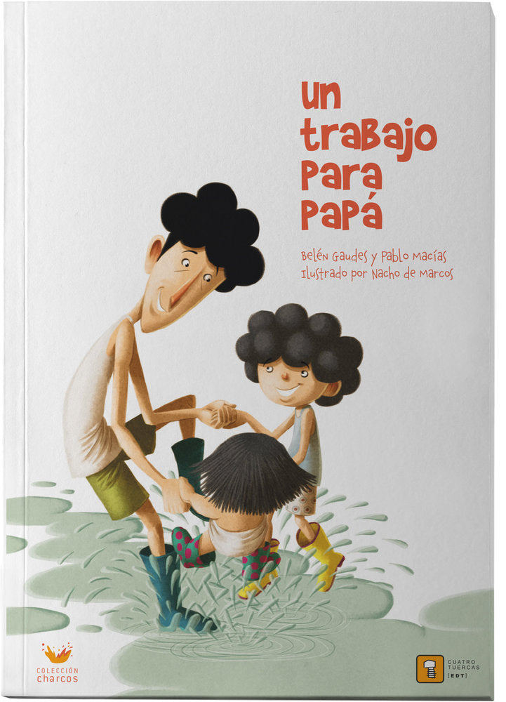 UN TRABAJO PARA PAPÁ, de Macías, Pablo | portada del libro