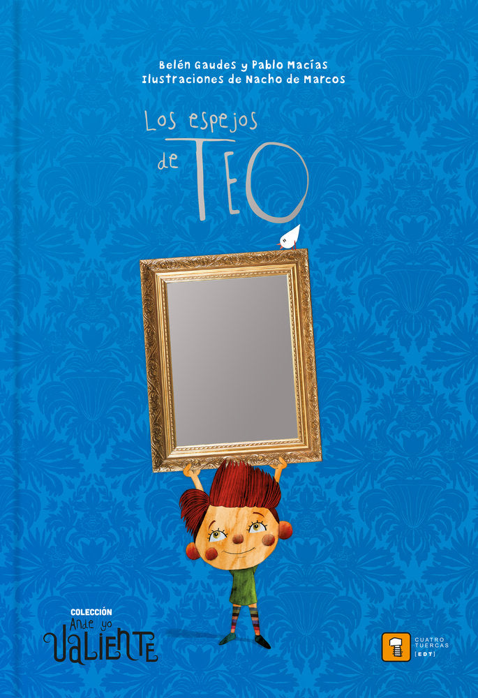 LOS ESPEJOS DE TEO, de Gaudes, Belén | portada del libro