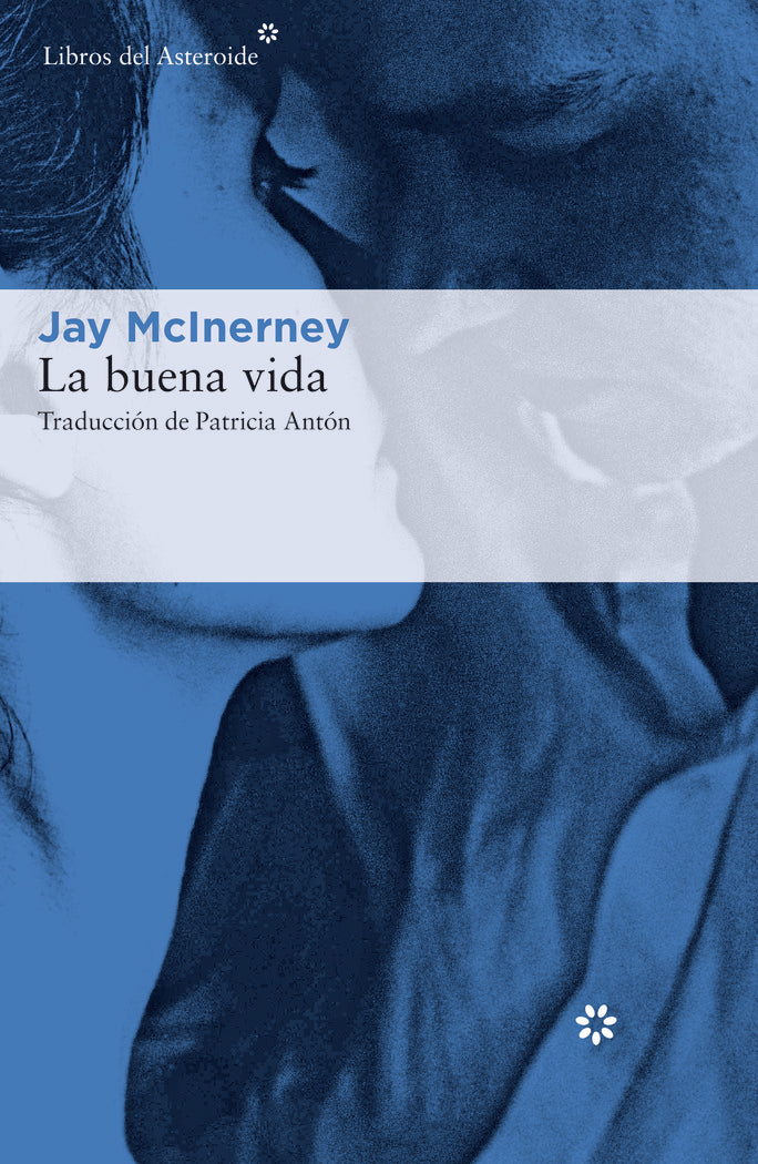 La buena vida, de McInerney, Jay | portada del libro