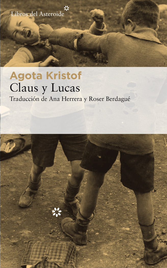 Claus y Lucas, de Kristof, Agota | portada del libro