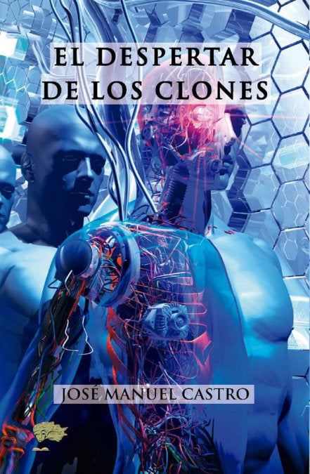 El despertar de los clones, de CASTRO, JOSE MANUEL | portada del libro