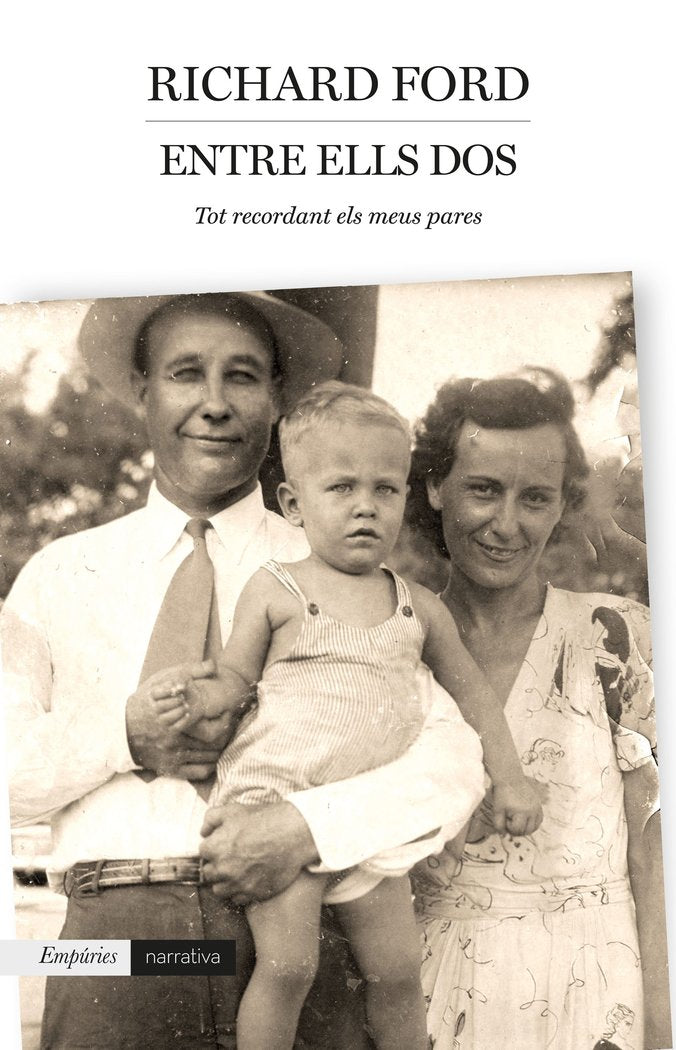 Entre ells dos, de Ford, Richard | portada del libro