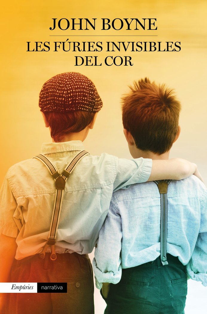 Les fúries invisibles del cor, de Boyne, John | portada del libro