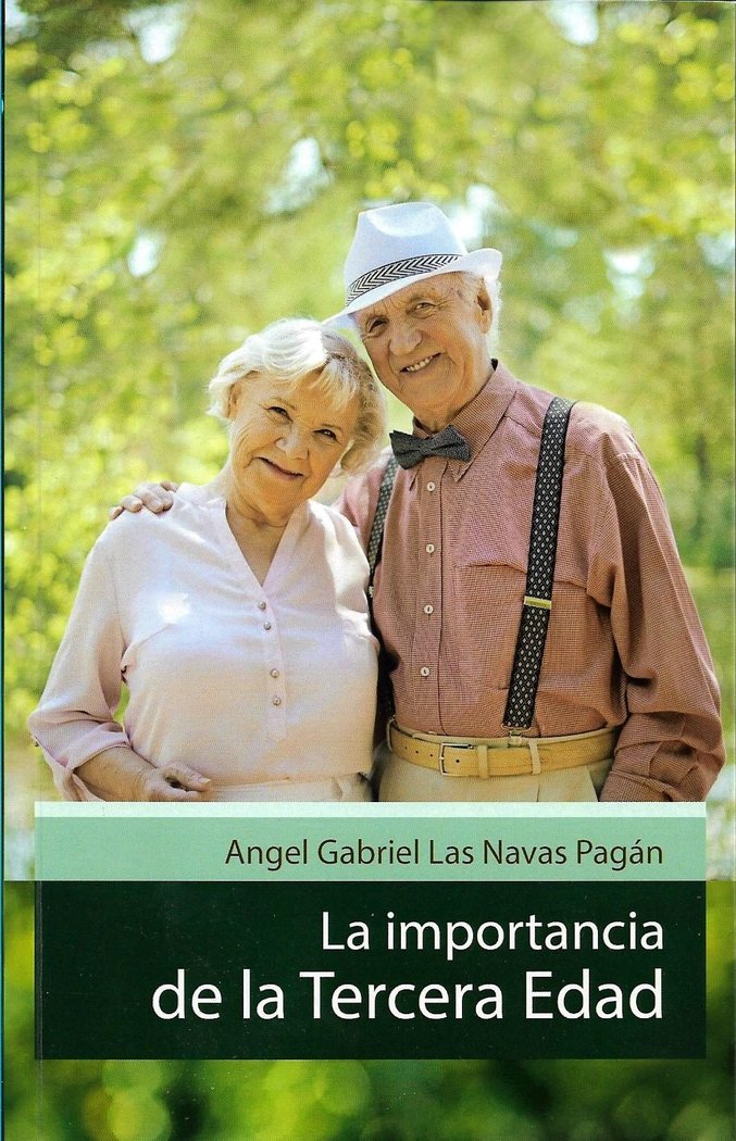 La importancia de la Tercera Edad, de NAVAS PAGÁN | portada del libro