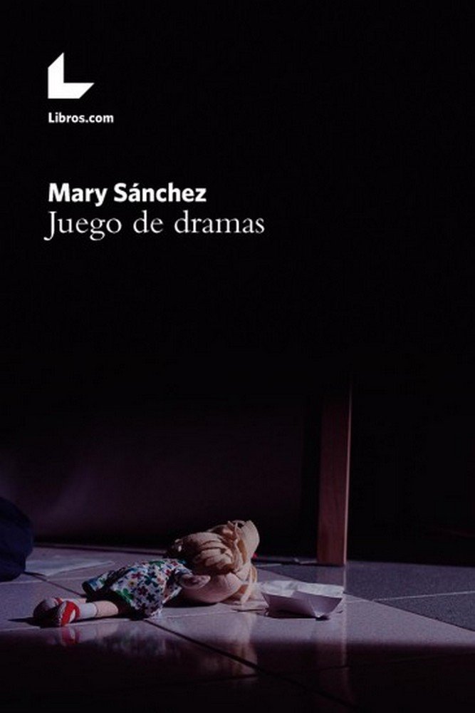 Juego de dramas, de María Sánchez Raya | portada del libro