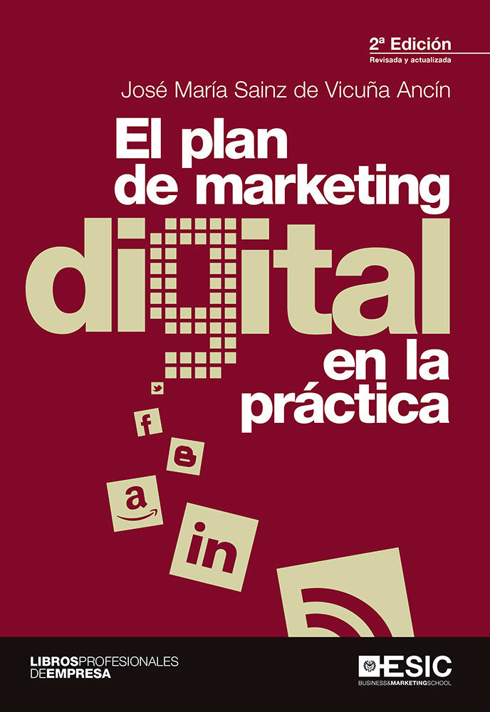 El plan de marketing digital en la práctica, de Sainz de Vicuña Ancín, José María | portada del libro
