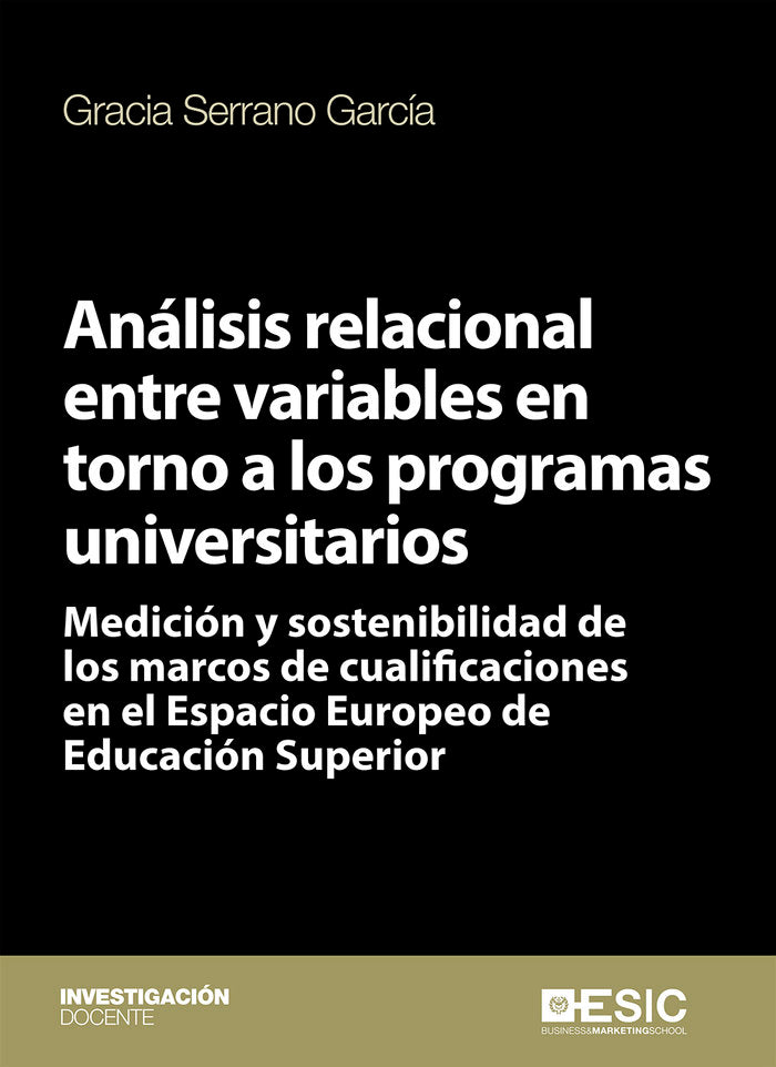 Análisis relacional entre variables en torno a los programas universitarios, de Serrano García, Gracia | portada del libro