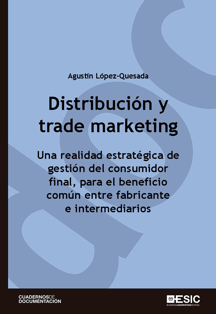 Distribución y trade marketing, de López-Quesada, Agustín | portada del libro