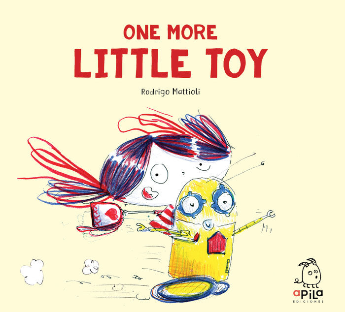ONE MORE LITTLE TOY, de MATTIOLI, RODRIGO | portada del libro