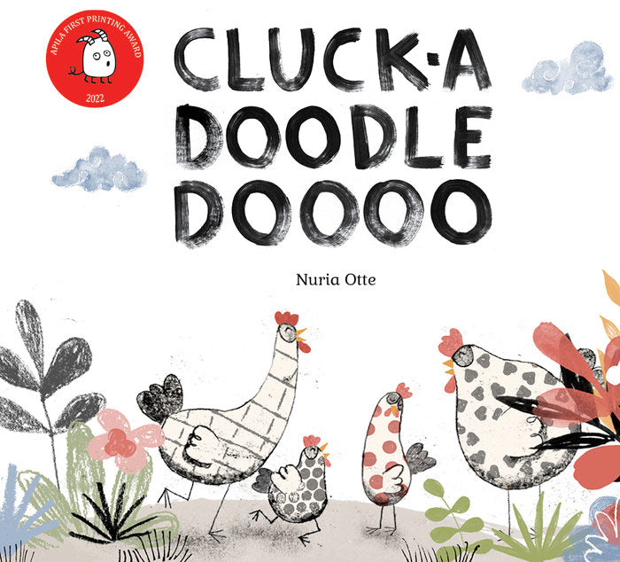 CLUCK-ADOODLEDOOOO, de NURIA OTTE | portada del libro