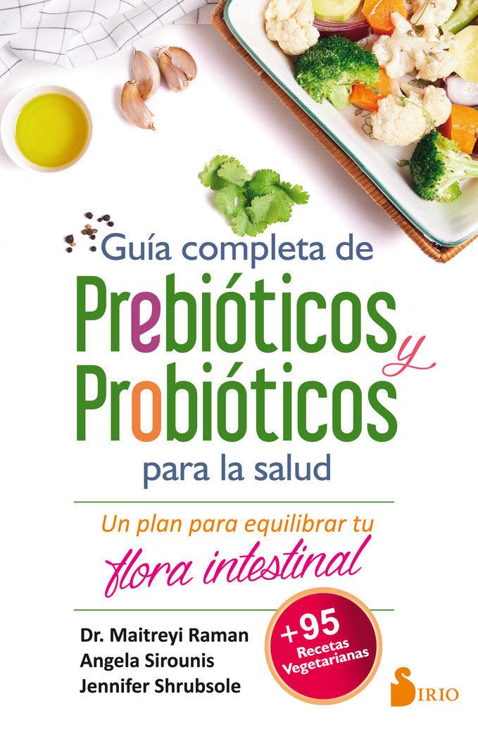GUÍA COMPLETA DE PREBIÓTICOS Y PROBIÓTICOS PARA LA SALUD, de RAMAN, MAITREYI | portada del libro