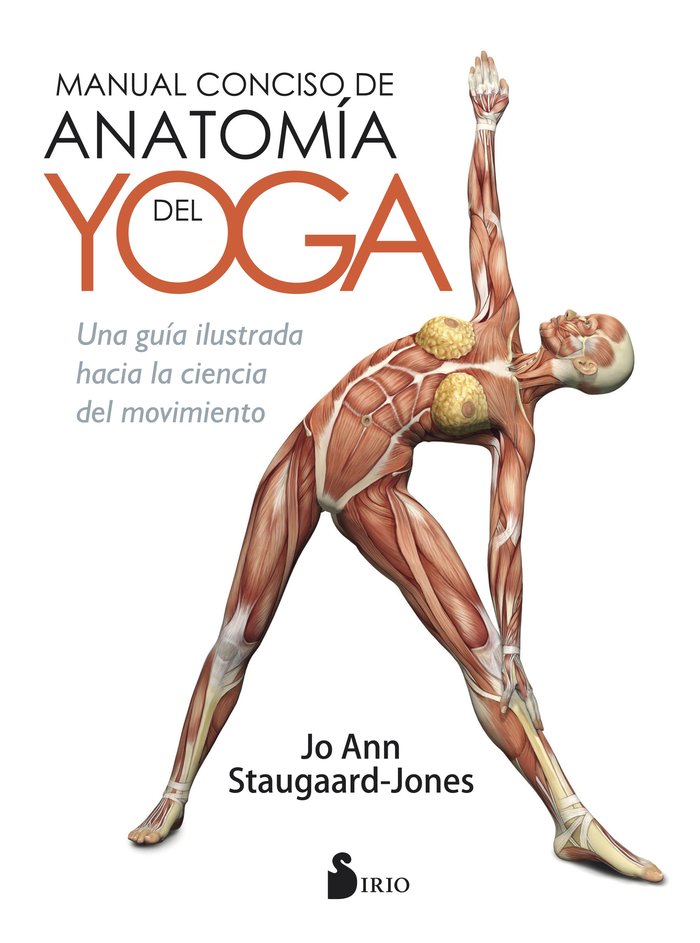 MANUAL CONCISO DE ANATOMIA DEL YOGA, de STAUGAARD-JONES, JO ANN | portada del libro
