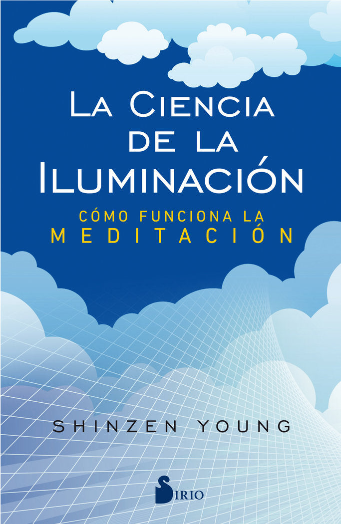 LA CIENCIA DE LA ILUMINACIÓN, de YOUNG, SHINZEN | portada del libro
