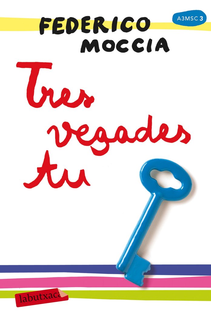 Tres vegades tu, de Moccia, Federico | portada del libro