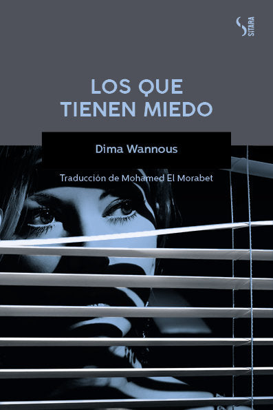 Los que tienen miedo, de Wannous, Dima | portada del libro