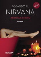 Rozando el Nirvana, de Arantxa Anoro | portada del libro