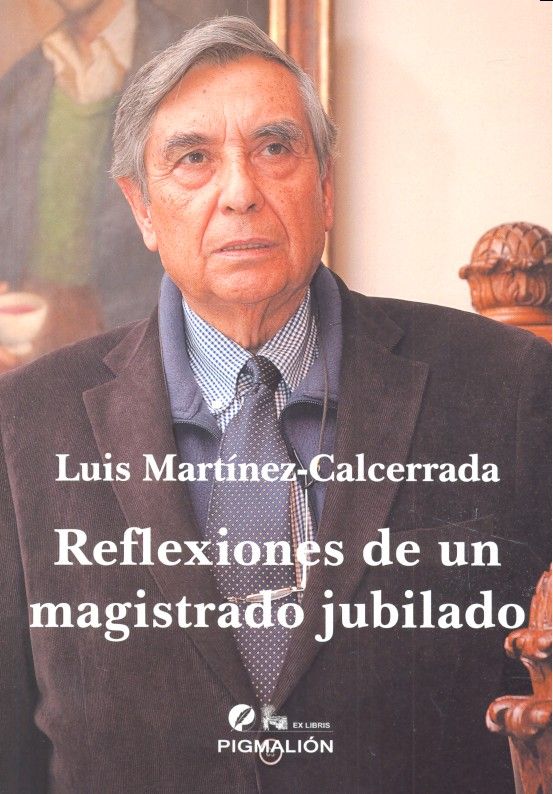Reflexiones de un magistrado jubilado, de Martínez-Calcerrada Gómez | portada del libro